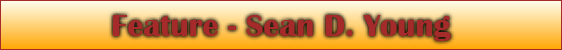 Feature - Sean D. Young