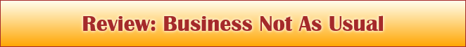 Review: Business Not As Usual
