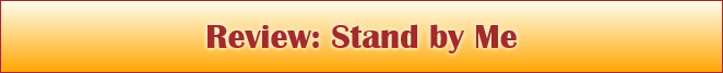 Review: Stand by Me