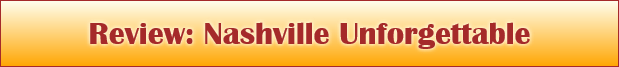 Review: Nashville Unforgettable