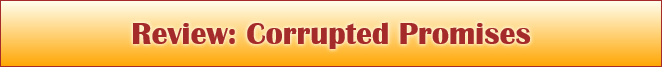 Review: Corrupted Promises